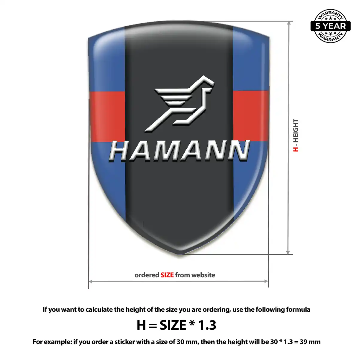 Hamman Domed Emblem Street Tuning